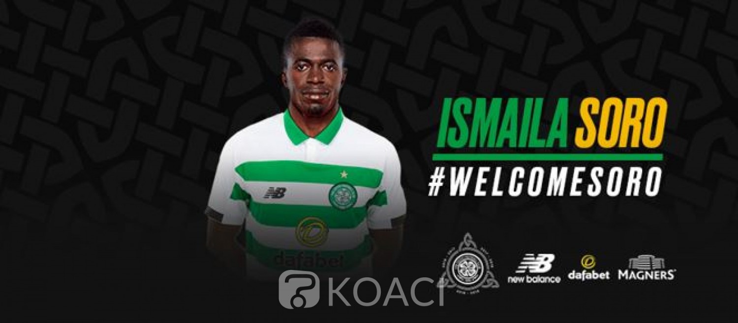 Côte d'Ivoire : Le Celtic de Glasgow annonce avoir conclu un contrat avec l'ivoirien Ismaïla Soro sous réserve d'un permis de travail
