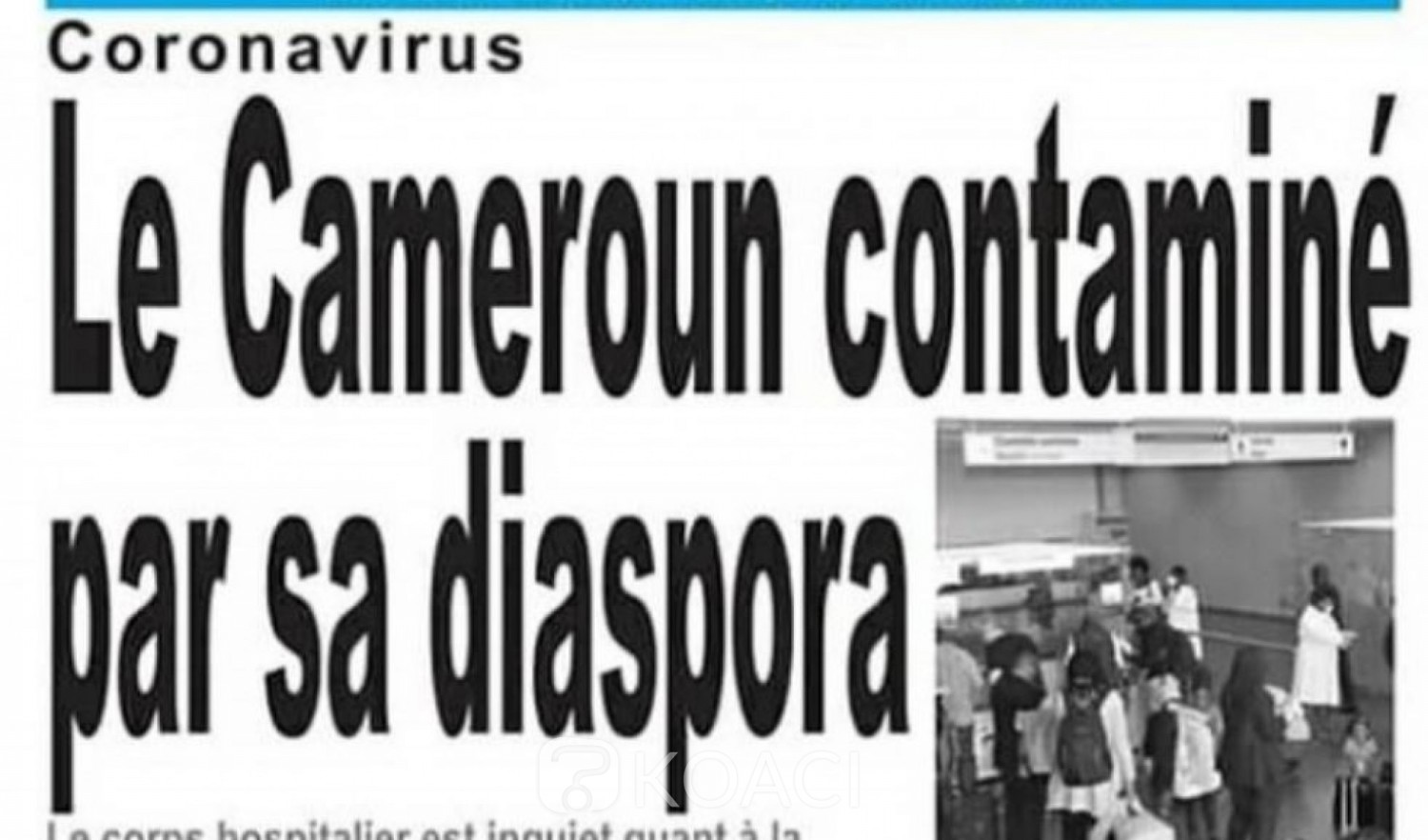 Cameroun : Contamination au Coronavirus, des médias accusent la diaspora