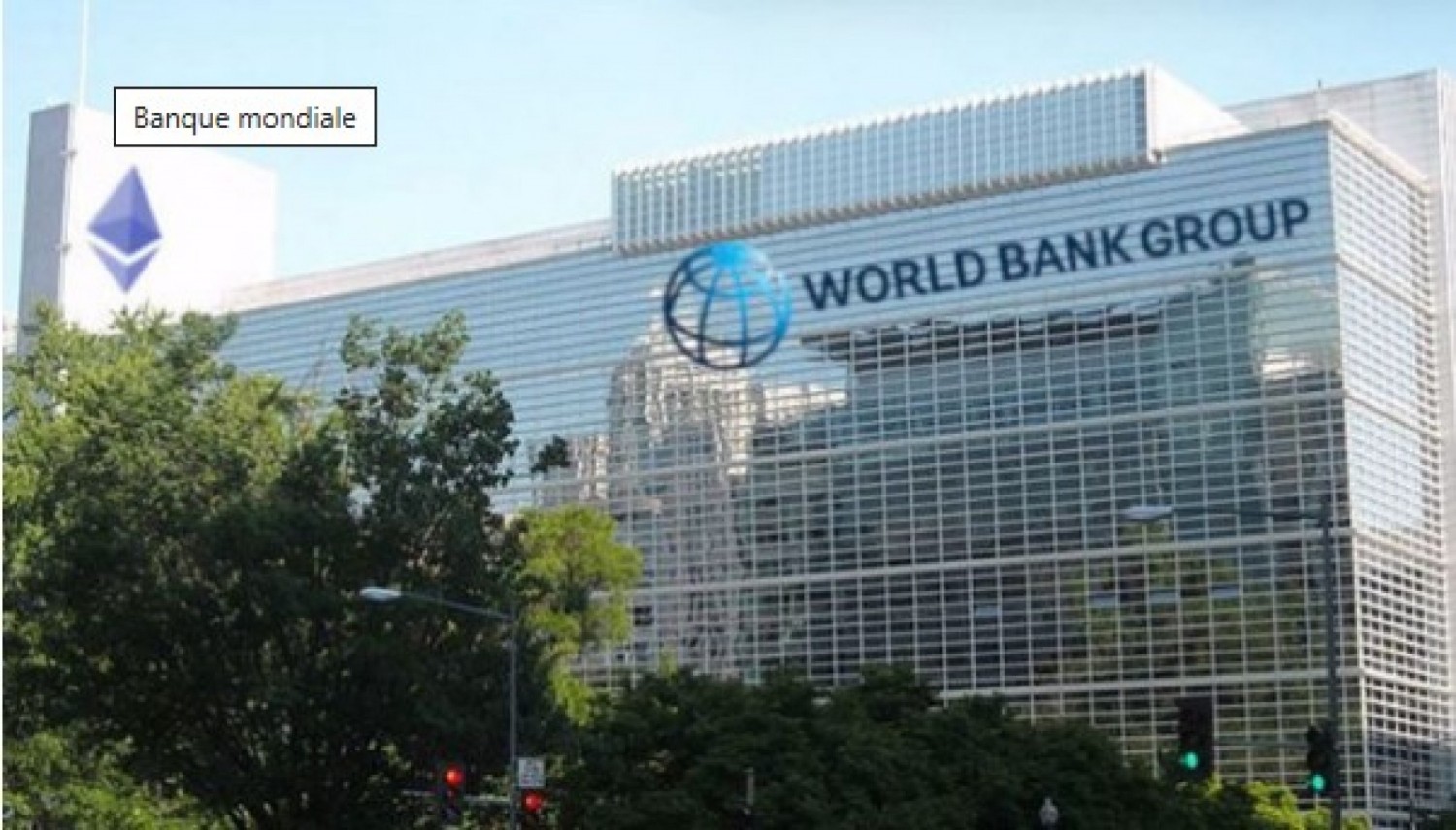 Côte d'Ivoire : La Banque Mondiale annonce la construction de son nouveau complexe administratif à Abidjan