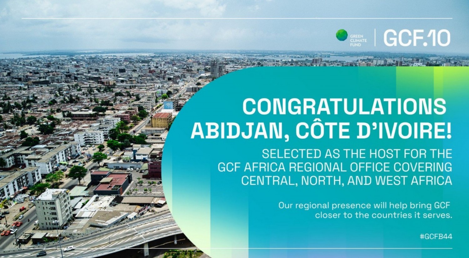 Côte d'Ivoire : Abidjan choisie pour abriter le bureau régional du Conseil d'administration du Fonds vert pour le climat (FVC)