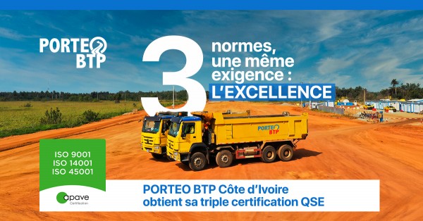 Côte d'Ivoire : PORTEO BTP Côte d'Ivoire obtient une triple certification internationale et...
