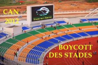 TRIBUNE GABON CAN 2012 : Boycott des stades: Nos FrancsCFA resteront dans nos poches !