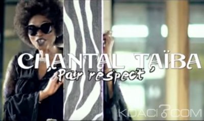 CHANTAL TAIBA - PAR RESPECT - Camer