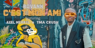 Bovann - C’est mon Ami ft Axel Merryl & TMA Crush - Congo